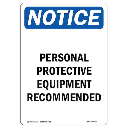 OSHA Notice Sign, Personal Protective Equipment, 24in X 18in Rigid Plastic